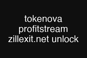 tokenova profitstream zillexit.net unlock